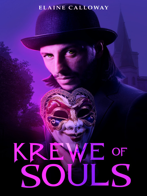 Title details for Krewe of Souls by Elaine Calloway - Available